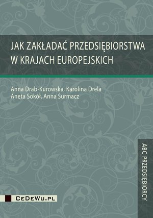 Jak zakładać przedsiębiorstwa w krajach europejskich – ebook