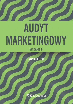 Audyt marketingowy. Wydanie II – ebook