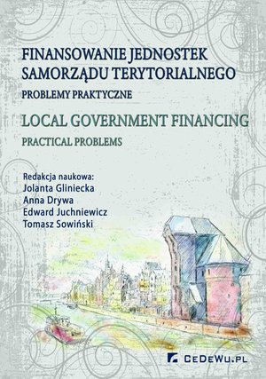 Finansowanie jednostek samorządu terytorialnego. Problemy praktyczne – ebook