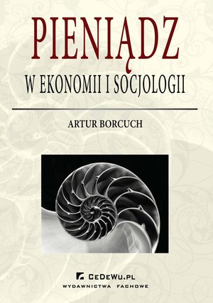 Pieniądz w ekonomii i socjologii – ebook