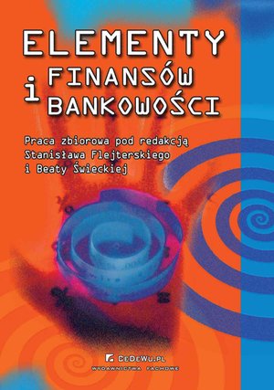 Elementy finansów i bankowości. Wydanie 3 – ebook