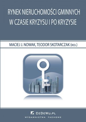 Rynek nieruchomości gminnych w czasie kryzysu i po kryzysie – ebook