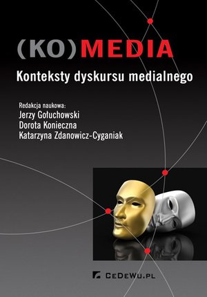 (KO)media. Konteksty dyskursu medialnego – ebook
