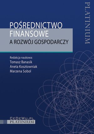 Pośrednictwo finansowe a rozwój gospodarczy – ebook