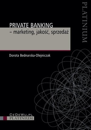 Private Banking - marketing, jakość, sprzedaż – ebook