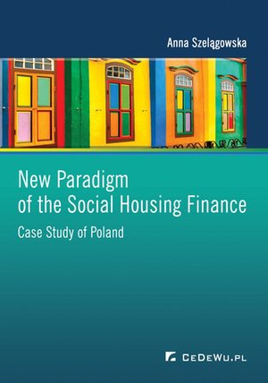 New Paradigm of the Social Housing Finance. Case Study of Poland – ebook