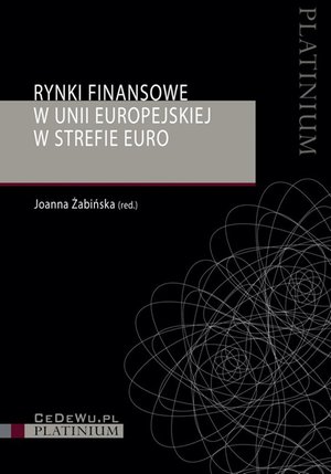 Rynki finansowe w Unii Europejskiej w strefie euro. – ebook