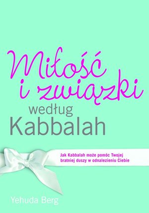Miłość i związki według Kabbalah – ebook