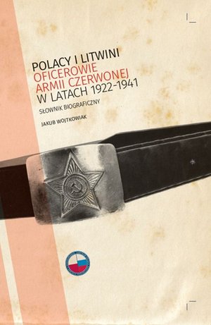 Polacy i Litwini. Oficerowie Armii Czerwonej w latach 1922-1941 – ebook