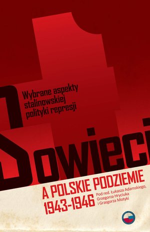 Sowieci a polskie podziemie 1943-1946 – ebook