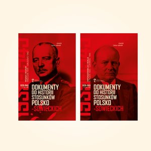 Dokumenty do historii stosunków polsko-sowieckich 1939-1945 (cz. I 1939-1942; cz. II 1943-1945) – ebook