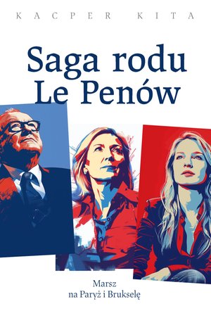 Saga rodu Le Penów – ebook