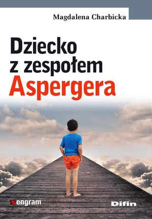 Dziecko z zespołem Aspergera – ebook