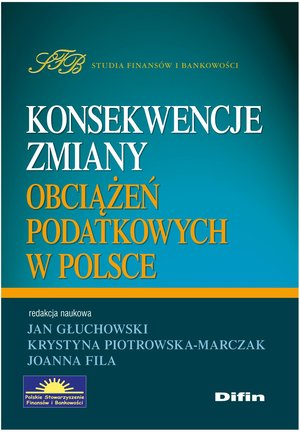 Konsekwencje zmiany obciążeń podatkowych w Polsce – ebook