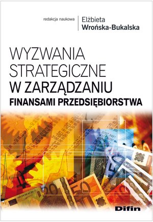 Wyzwania strategiczne w zarządzaniu finansami przedsiębiorstwa – ebook