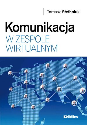 Komunikacja w zespole wirtualnym – ebook