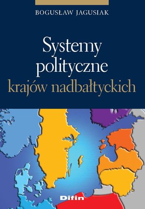 Systemy polityczne krajów nadbałtyckich – ebook