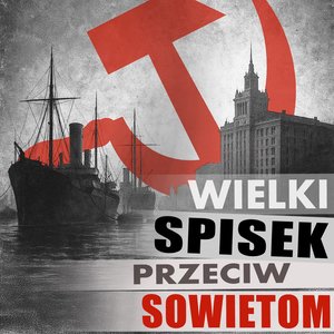 Wielki spisek przeciw sowietom – audiobook