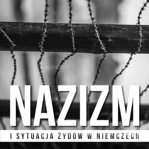 Nazizm i sytuacja Żydów w Niemczech. Hitler, od malarza do kanclerza – audiobook