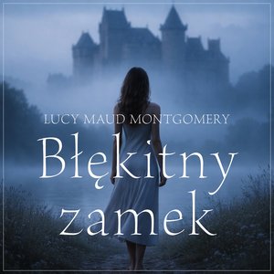 Błękitny zamek – audiobook