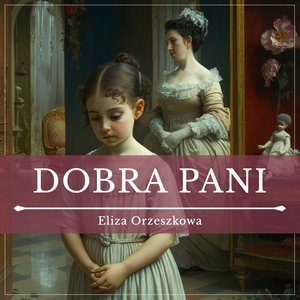 Dobra Pani – audiobook