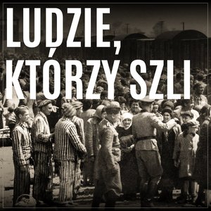 Ludzie, którzy szli – audiobook