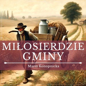 Miłosierdzie gminy – audiobook