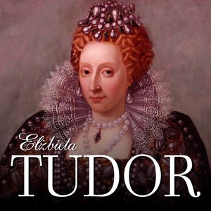 Elżbieta Tudor. Kobieta na tronie – audiobook