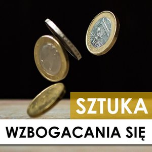 Sztuka wzbogacania się – audiobook