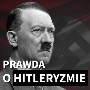 Prawda o hitleryzmie. Hitler od malarza do kanclerza – audiobook