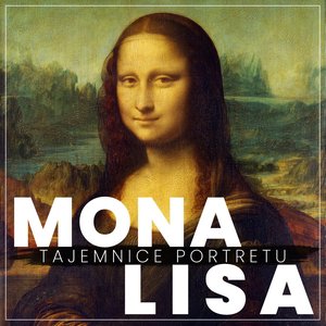 Leonardo da Vinci. Mona Lisa. Tajemnice portretu wszech czasów – audiobook