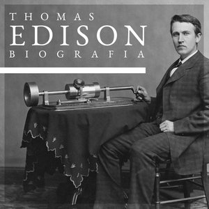 Thomas Alva Edison. Biografia autoryzowana – audiobook