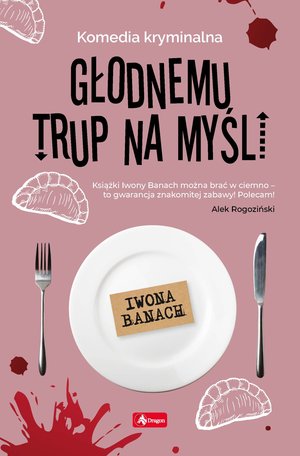 Głodnemu trup na myśli – ebook