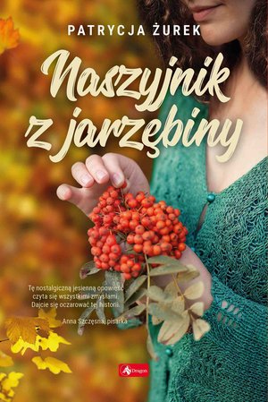 Naszyjnik z jarzębiny – ebook