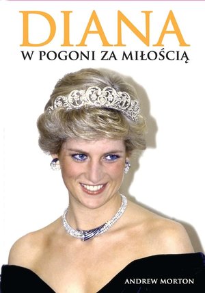 Diana. W pogoni za miłością – ebook