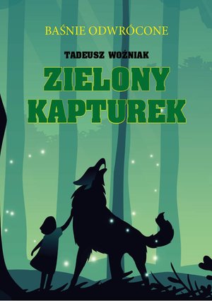 Zielony Kapturek – ebook