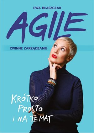 Agile. Zwinne zarządzanie – ebook