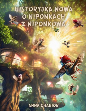 Historyjka nowa o Niponkach z Niponkowa – ebook