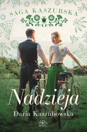 Saga Kaszubska. Tom 7. Nadzieja – ebook