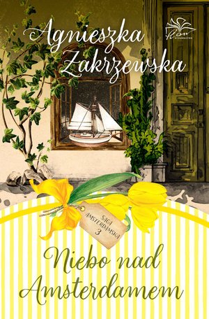 Saga amsterdamska. Tom 3. Niebo nad Amsterdamem – ebook