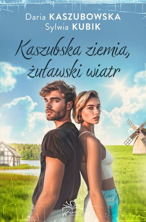 Kaszubska ziemia, żuławski wiatr – ebook