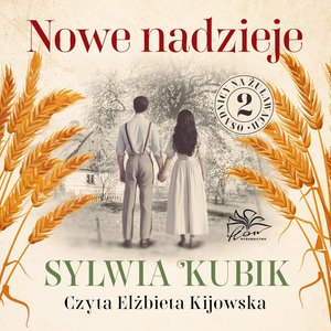 Osadnicy na Żuławach. Tom 2. Nowe nadzieje – audiobook