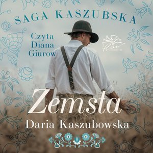 Saga kaszubska. Tom 2. Zemsta – audiobook