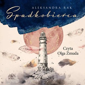 Szept anioła. Tom 3. Spadkobierca – audiobook