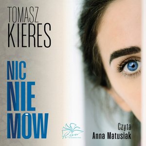 Nic nie mów – audiobook