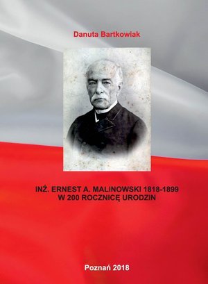 Inż. Ernest a. Malinowski 1818-1899 w 200 rocznicę urodzin – ebook
