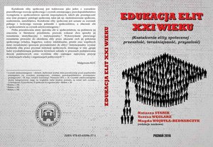 Edukacja elit XXI wieku. Kształcenie elity społecznej - przeszłość, teraźniejszość, przyszłość – ebook