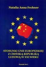 Stosunki Unii Europejskiej z Chińską Republiką Ludową w XXI wieku – ebook