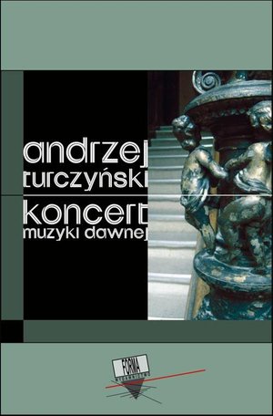 Koncert muzyki dawnej – ebook