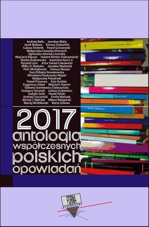 2017. Antologia współczesnych polskich opowiadań – ebook